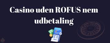 Bedste Casino Uden Om Rufus - Find Din Favorit