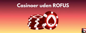 Udenlandsk Casino uden ROFUS 2026 - En Guide til Spiloplevelser Udenlandsk Casino uden ROFUS 2026 - En Guide til Spiloplevelser